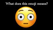 What does the Flushed Face emoji means?