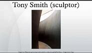 Tony Smith (sculptor)