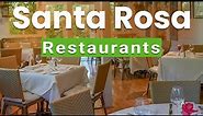 Top 10 Best Restaurants to Visit in Santa Rosa, California | USA - English