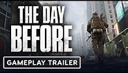 The Day Before - Exclusive Official Gameplay Trailer