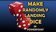 ROLLING DICE IN POWERPOINT - How to make randomly-landing dice to use in games and presentations