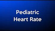 Pediatric Vital Signs: Heart Rate