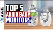 Top 5 Best Audio Baby Monitors Reviews 2020