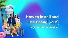 [Changi Travel eSIM] - How to install and use 𝗧𝗿𝗮𝘃𝗲𝗹 𝗲𝗦𝗜𝗠 on iPhone