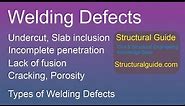 Welding Defects | Types of Welding Defects | Structural Guide