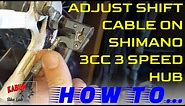 How To Adjust Shift Cable On Shimano 3cc 3 Speed Hub