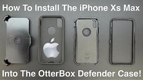 iPhone Xs/Xs Max - How To Install iPhone Xs/Xs Max Into The OtterBox Defender Case!