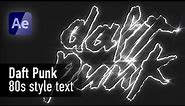 Daft Punk 80s Style Text FX in After Effects Tutorial
