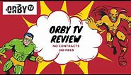 Orby TV Review: What You Need To Know