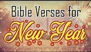 BIBLE VERSES FOR THE NEW YEAR | NEW BEGINNINGS