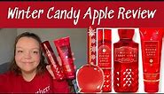 Winter Candy Apple REVIEW! Bath & Body Works Christmas Body Care!