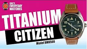 Citizen Titanium Watch BM8560 - Review