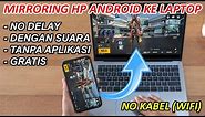CARA Menampilkan Layar HP Android Di Laptop | Mirroring HP KE PC Dengan Suara Via WIFI