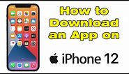 How to download and install an app on iPhone 12 from App Store