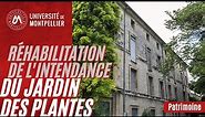 Réhabilitation de l’intendance du Jardin des plantes de Montpellier