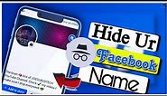 How to hide 📛 Name on Facebook 2024 - Make Invisible Facebook Name to Protect YOUR Privacy 🔏