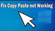 How To Fix Copy Paste Not Working in Windows 10