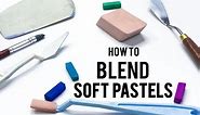 Eight different ways to blend soft pastels.