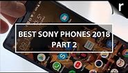 Best Sony Phones 2018 | Our favourites updated!