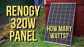 Renogy 320w Solar Panel | Use Case & Watt Output
