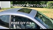 HOW TO FIX A SUNROOF THAT WON'T CLOSE ON ANY BMW