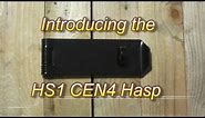 Introducing the HS1 High Security Hasp