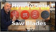 How to Select Table Saw Blades: Woodworking for Beginners #2 - Woodworkweb
