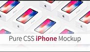 Pure CSS iPhone X Mockup | CSS isometric Design With Hover Effects