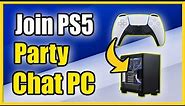 How to Join PS5 Party Chat on PC (Windows 10 & Mac Tutorial)