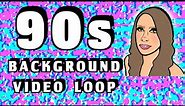 90s background video loop 📼 copyright free video