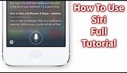 How To Use Siri On iOS 7 & iOS 8 - iPhone 5s/5c, iPad and iPod Touch Siri Tutorial