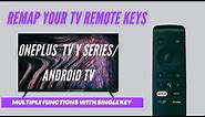 Remap your Android TV Remote Keys| OnePlus TV Y Series| Settings| Recent Menu