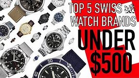 Top 5 Swiss Made Watch Brands From $100 To Under $500 - The Best Classic Options From Each Brand