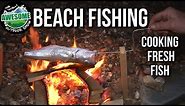 Beach Fishing and Cooking Fish over a Fire | TA Outdoors