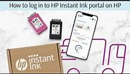 How to log in to HP Instant Ink service portal on HP