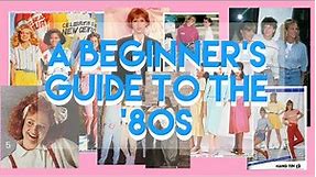 A Beginner's Guide to the '80s | Authentic '80s Pieces and Outfits
