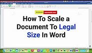 How To Scale a Document To Legal Size In Word