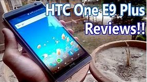 HTC One E9 Plus Reviews !!