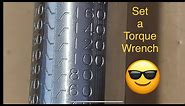Setting a torque wrench. Easy!