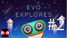 Evo Explores (By STAMPEDE GAMES) - iOS / Android - Walkthrough Gameplay Part 2
