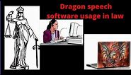 Dragon speech recognition software