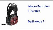 Marvo Scorpion HG9049 slušalice *Posle 6 meseci korišćenja*