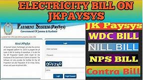 How 2 Make Electricity Bill On JK paysys || Electricity bill contra