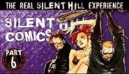 TRSHE Part 6 - Silent Hill Comics