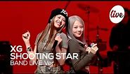 [4K] XG “SHOOTING STAR” Band LIVE Concert 완성형 그룹 엑스지의 밴드라이브💫 [it’s KPOP LIVE 잇츠라이브]