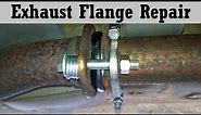 Exhaust Flange Repair | Man About Home