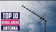 Top 10 Best Antenna for Rural Areas in 2024 | Expert Reviews, Our Top Choices