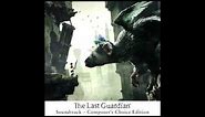The Last Guardian (OST) - 18 End Titles The Last Guardian Suite
