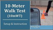 10 Meter Walk Test - Setup and Instruction