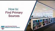 How to: Find Primary Sources